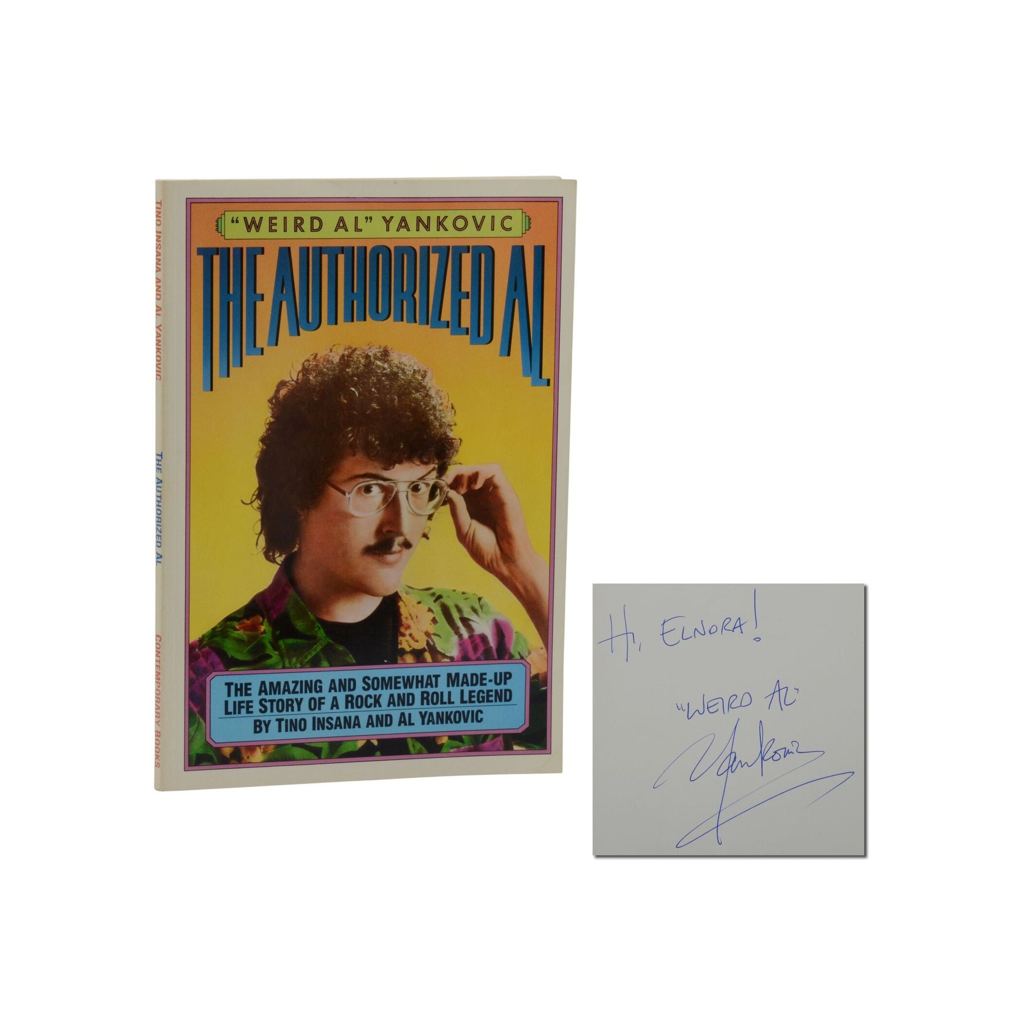 The Authorized Al ~ Signed by WEIRD AL YANKOVIC ~ First Edition
