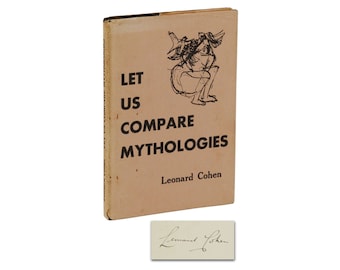 Let Us Compare Mythologies LEONARD COHEN ~ SIGNED First Edition 1956 ~ 1st Book