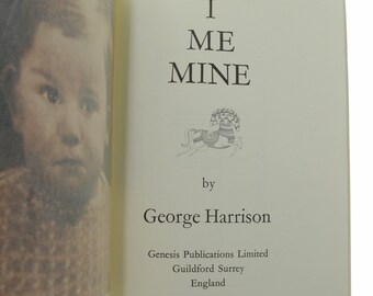 e Harrison I Me Mine 直筆署名 限定初版 I Me Mine Limited ~ GEORGE HARRISON ~ サイン入り限定初版 1st