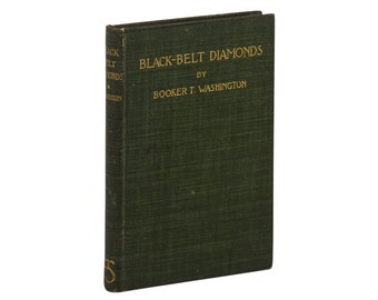 Black-Belt Diamonds de BOOKER T. WASHINGTON ~ Primera edición 1898 ~ Negro 1a