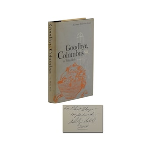 Goodbye Columbus ~ SIGNED by PHILIP ROTH ~ First Edition ~ 1st Printing ~ 1959