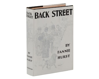 Back Street by FANNIE HURST ~ First Edition 1931 ~ 1st Printing in Dust Jacket