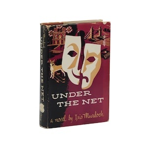 Iris Murdoch / Under the Net 1st Edition 1954