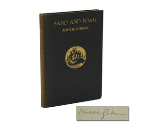 Sand and Foam ~ KAHLIL GIBRAN ~ Signed First Edition 1st Printing ~ 1926 Prophet