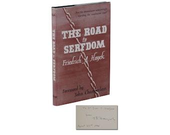 The Road to Serfdom ~ SIGNED by F. A. HAYEK ~ 6th American Printing ~ Friedrich