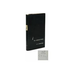 May include: A black book titled "Six Nonlectures" by e. e. cummings. The book has a gold spine with the letter "i". A small, signed card is included. The book is a limited edition.