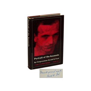 Portrait of the Assassin by GERALD FORD ~ SIGNED First Edition 1965 ~ Jfk Assassination ~ Warren Commission ~ Lee Harvey Oswald