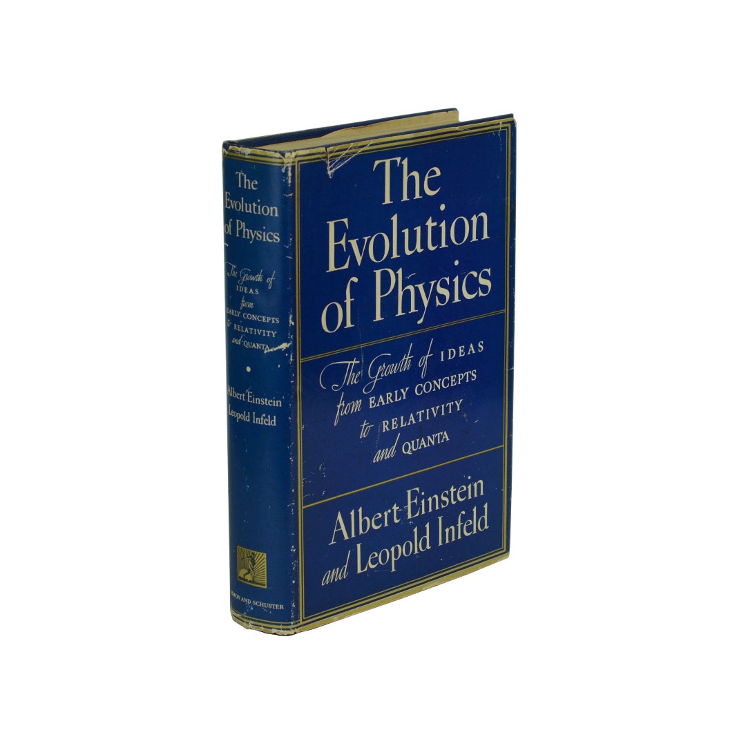 The Evolution of Physics ~ ALBERT EINSTEIN ~ First Edition ~ 1st