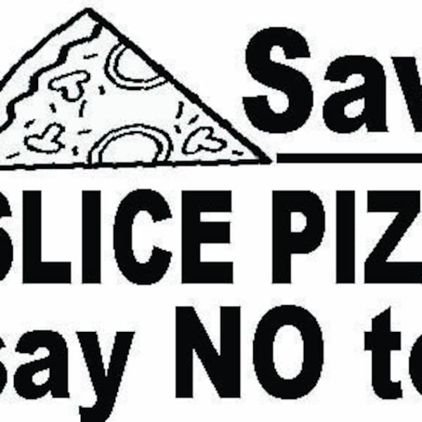 Slice Pizza, Not Babies Say NO to Circumcision Intact Stamper