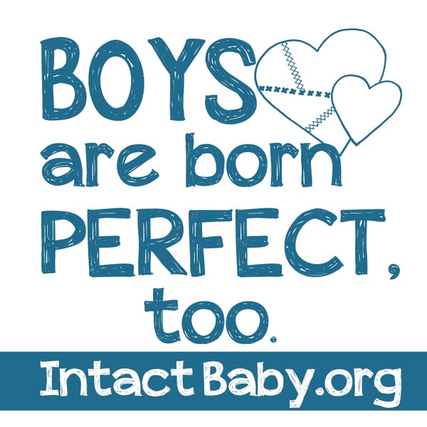 Boys are Born Perfect, Too! Healing Hearts Intact Info Stickers