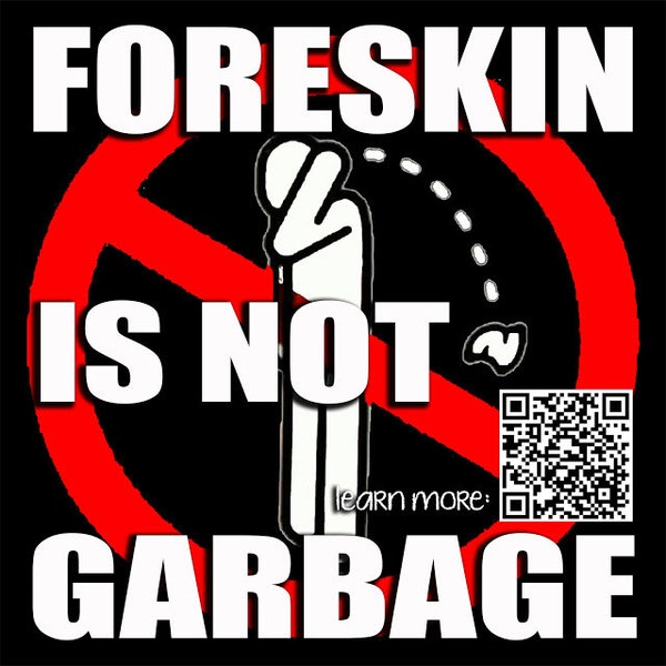Foreskin is NOT Garbage Stickers