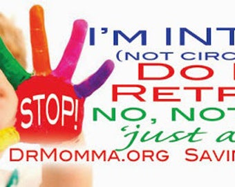 STOP! I&#39;m Intact Do Not Retract Stickers