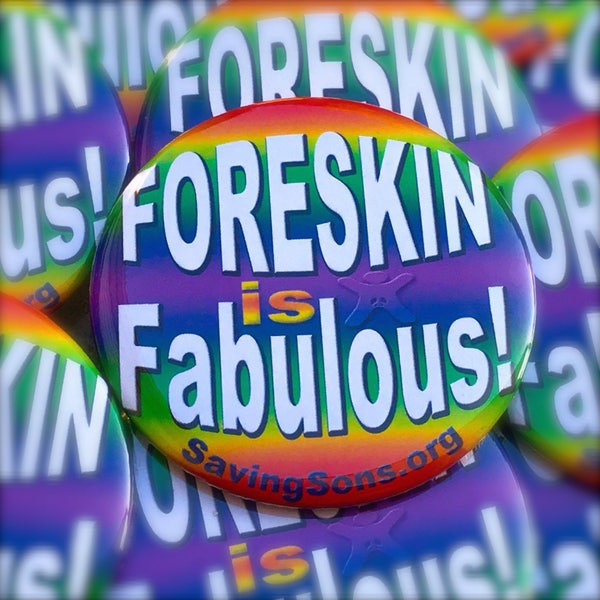 Foreskin is Fabulous! Button