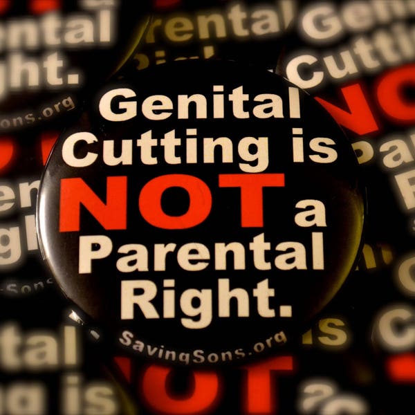 Genital Cutting is NOT a Parental Right Button