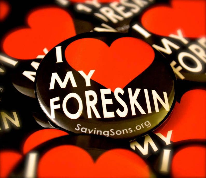 I Love My Foreskin Button image 1