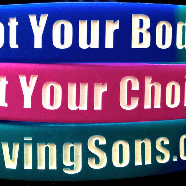 Not Your Body? Not Your Choice! Bracelets