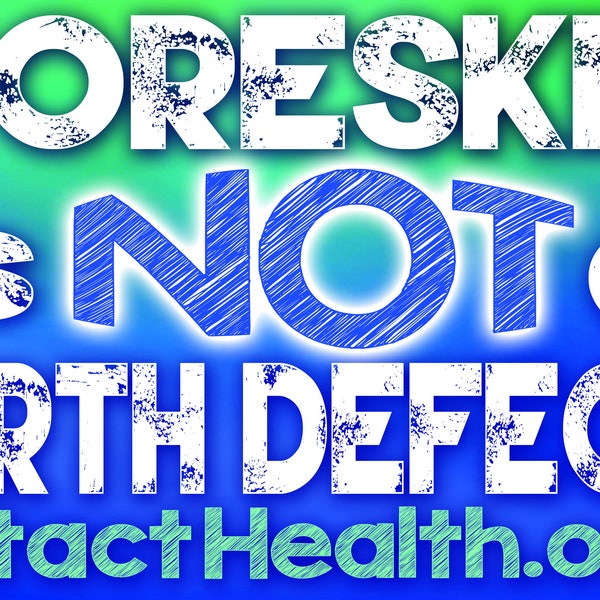 Foreskin is NOT a Birth Defect Intactivist Rally Sign