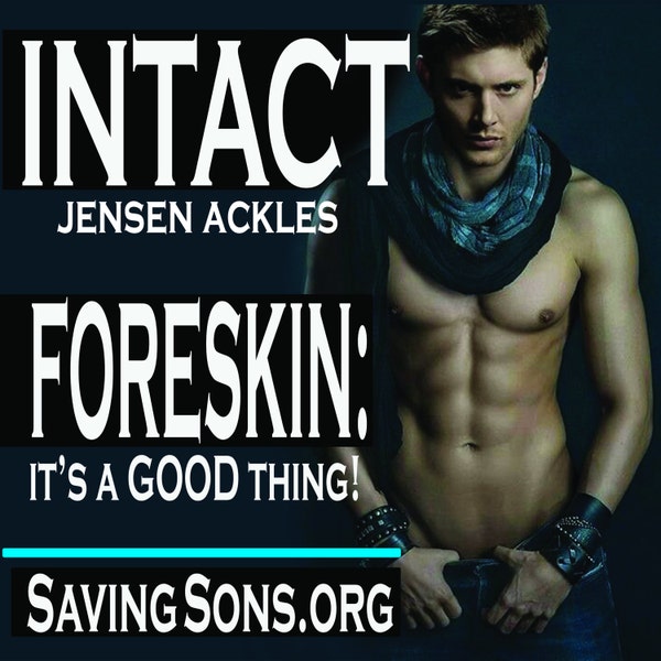 Foreskin: A Good Thing [Ackles Intact Info] Stickers