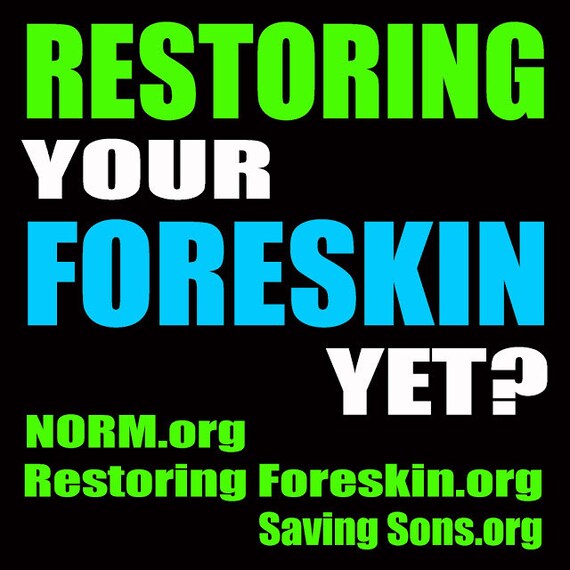 Do You Know: About foreskin restoration? - Intact America