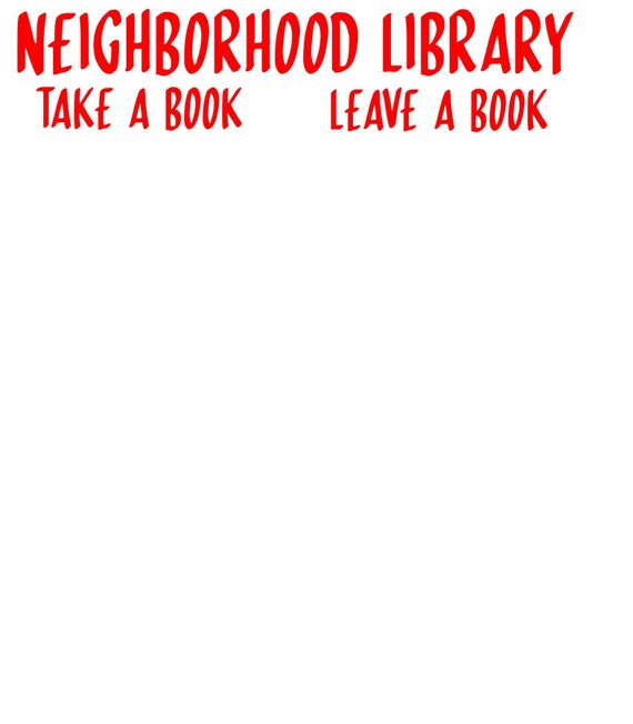 Neighborhood Library Sign / Take a Book Leave a Book / Yard | Etsy