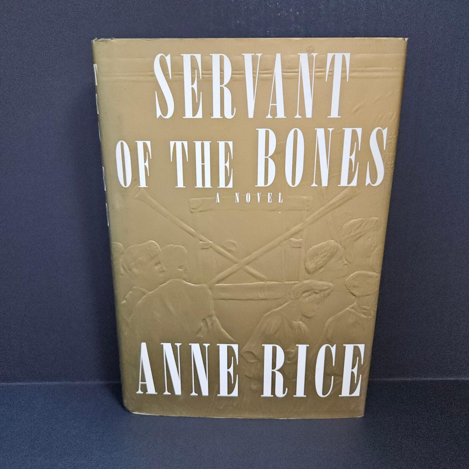Anne Rice Servant of the Bones HCDJ First Edition Embossed Jacket Vampire Horror