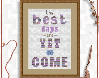 Subversive cross stitch pattern | Quote cross stitch chart | DMC coloris pattern PDF | The best is yet to come