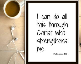 I Can Do All Things Through Christ Who Strengthens Me, Printable Poster, Philippians 4:13, Bible Verse, Christian Poster, Scripture Print