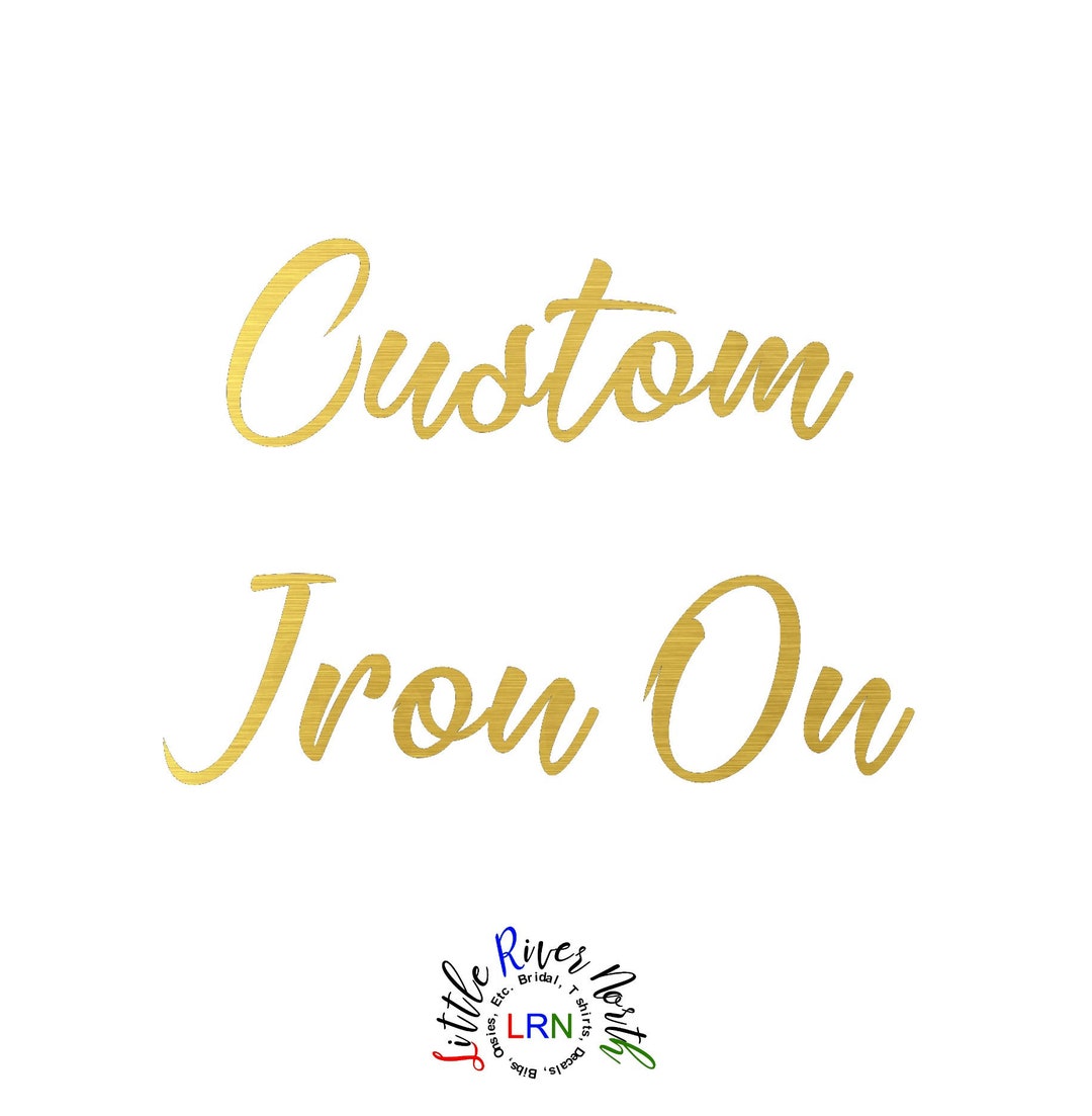 Custom Iron on Decal Transfer, Custom Design, Your Design, Heat Transfer Decal, Glitter Iron On