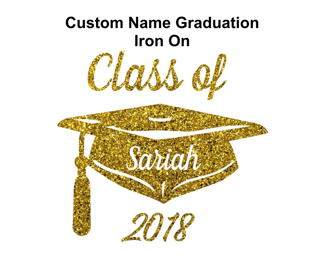 Custom Graduation Iron on Decal Transfer, Personalized Name, DIY, Heat ...