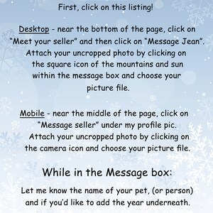 May include: Instructions on how to order a custom pet portrait. The text explains how to attach a photo to a message on Etsy using a desktop or mobile device. It also asks for the pet's name and if the buyer would like to add the year underneath the portrait.