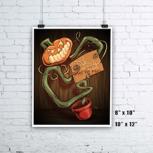 May include: A cartoon illustration of a pumpkin with a toothy grin growing out of a pot. The pumpkin is holding a sign that says "Trick or Treat, Eat My Feet".