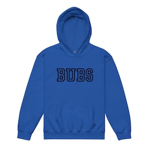 May include: Royal blue hooded sweatshirt with black text that reads "BUBS" in a collegiate font.