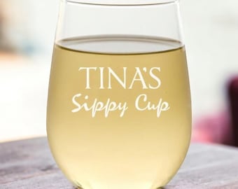 Mom's Sippy Cup Funny Wine Glass, Personalized Wine Glass for Wife, Gift For Mom, Sippy Cup, Mom Juice, Sip Happens Wine Glasses