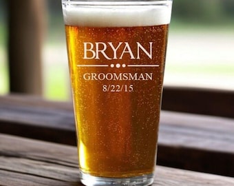 Personalized Groomsmen Pint Glass, Groomsman Gift, Custom Beer Glass, Custom Pint Glass, Engraved Beer Glass, Groomsmen Proposal, 16oz Pint