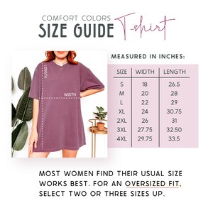 May include: Size chart for a t-shirt, showing measurements in inches for sizes S through 4XL. The chart shows the width and length of each size. The text says "Most women find their usual size works best. For an oversized fit, select two or three sizes up."