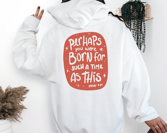 Bible Scripture Ester Born For This Jesus Faith Based Stars Hand Drawn Original God Apparel Hooded Sweatshirt