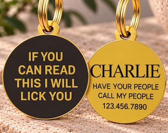 Funny Dog Tag, If You Can Read This I Will Lick You Pet ID Tag, Black Personalized Engraved Dog Collar Tag, Puppy Gift