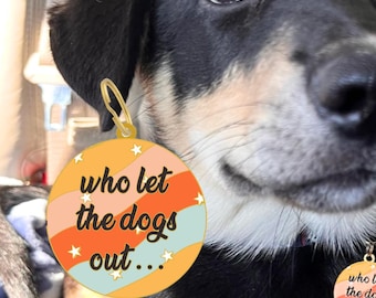 Personalized Dog Tag, Funny Pet Tags, Colorful Pet ID, Custom Dogs Name