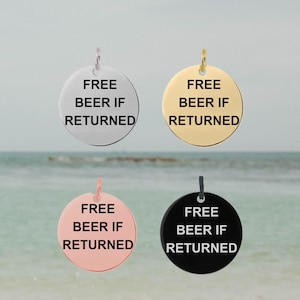 Free Beer If Returned Add On Tag, Dog Collar Tag, Small Pet Tag, Pet ID Tag, Pet Accessories, Engraved Tag, Cat Tag, Cat Collar Tag, 12mm