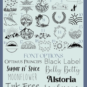 May include: A graphic design chart with 20 different design options for a logo. The design options include a crescent moon, a snowflake, a mountain range, a cactus, a fisherman, a cruise ship, a mountain range with a river, a palm tree, a wreath, a sunrise, a mountain range with a sun, a bus, a floral design, a circle, a mountain range with a star, a mountain range with a sun, a paw print design, a planet, a mountain range with a sun, and a mountain range. The chart also includes 10 different font options for the logo. The font options include Optimus Princeps, Black Label, Sugar n' Spice, Belly Betty, Moonflower, Alstoria, Ink Free, Soulware, Times New Roman, and Typewriter.