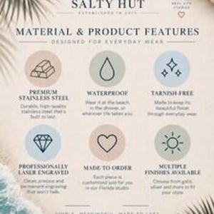 May include: An informational graphic for The Salty Hut listing product features including premium stainless steel, waterproof, tarnish-free, professionally laser engraved, made to order, and multiple finishes available with icons for each.