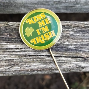 Vintage Kiss Me I&#39;m Irish Pin. Clover, St. Patrick&#39;s Day. Anniversary, Lucky. Brooch.