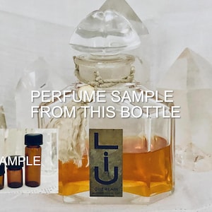 SAMPLE .. Guerlain, Liu, DECANTED SAMPLE from Flacon, Parfum Extrait, Flacon Quadrilobe, 1929, Baccarat, Paris, France ..