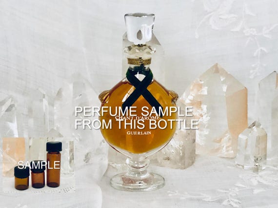 SAMPLE .. Guerlain, Chant d’Arômes, Chant D'Aromes, 'Song of Scent', DECANTED SAMPLE from Flacon, Parfum Extrait, 1962, Paris, France ..