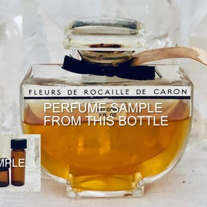 SAMPLE .. Caron, Fleurs de Rocaille, &#39;Rockery Flowers&#39;, DECANTED SAMPLE from Flacon, Parfum Extrait, 1933, Paris, France ..