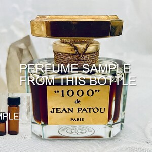 SAMPLE .. Jean Patou, 1000, DECANTED SAMPLE from  Flacon, Parfum Extrait, Limited Edition, 1972, Paris, France ..