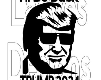 Trump 2024 I'll Be Back Make America Great Again SVG Instant Download File Decal