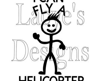 I Can Fly A Helicopter SVG Decal Adult Sticker file Download