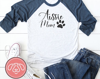 Australian Shepherd - Aussie DOG Mom Raglan