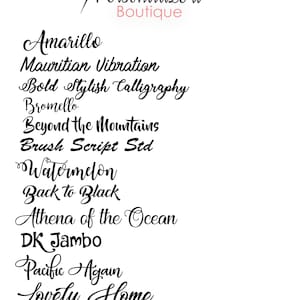 May include: A list of 13 different font styles, including Amarillo, Mauritian Vibration, Bold Stylish Calligraphy, Bromello, Beyond the Mountains, Brush Script Std, Watermelon, Back to Black, Athena of the Ocean, DK Jambo, Pacific Again, Lovely Home, and Shaded Larsh. The text is in black and is on a white background.